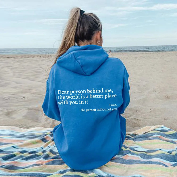 ‘Dear Person Behind Me’ Hoodie 💫